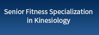 Senior -Fitness -Specialization -in -Kinesiology