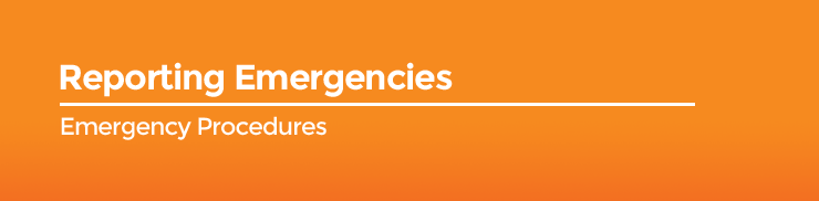 Emergency Procedures - Reporting Emergencies