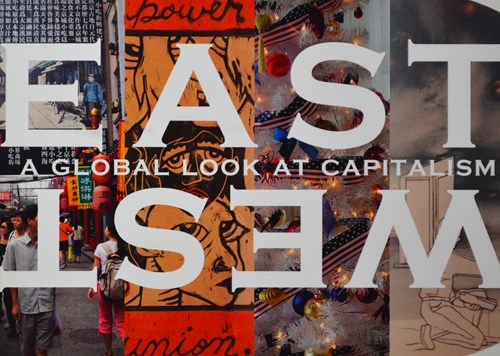 east west a global look at capitalism