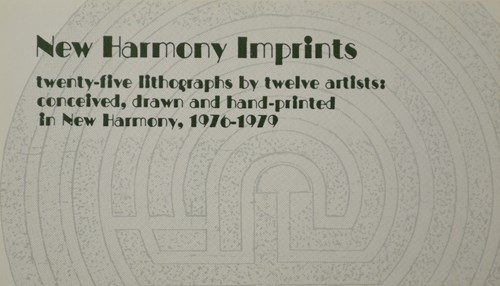 New Harmony Imprints twenty-five lithographs by twelve artist conceived, drawn, and hand-printed in New Harmony, 1976-1979
