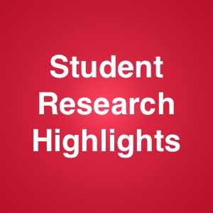Click here for Student Research Highlights