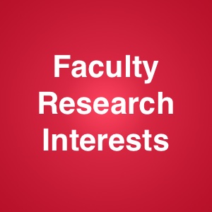 Click here for Faculty Research Interests